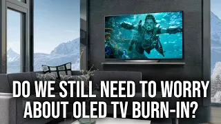 Do We Still Need To Worry About OLED Burn-In?