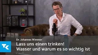 Wasser und warum es so wichtig ist I Dr. Johannes Wimmer