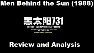 Men Behind the Sun (1988) - Review and Analysis