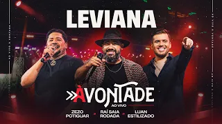 Leviana - DVD À Vontade -Raí Saia Rodada,Zezo Potiguar,Luan Estilizado[Ao Vivo Em Natal/RN]