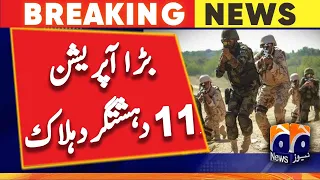 Security forces operation in South Waziristan, 11 terrorists killed | Geo News