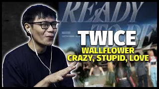 MINATOZAKI SANA | Twice Wallflower & Crazy Stupid Love Reaction | Ready To Be Album