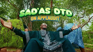 SAD'AS DTD - ON APPLAUDIT (CLIP OFFICIEL)