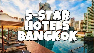 Cheapest 5-star Hotels in Bangkok, Thailand