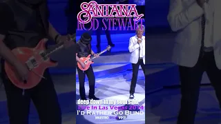 Rod Stewart & Carlos Santana - I'd Rather Go Blind #shorts #rodstewart #carlossantana #live #concert