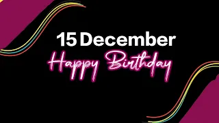 15 December 2022 Birthday Song Status 🎂 | Happy Birthday Song | Birthday Song Status | By PapaUsha