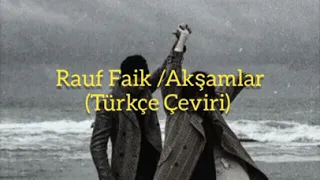 Rauf Faik / Akşamlar ( Türkçe Çeviri)