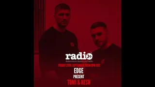 Edge Events Present Tomi & Kesh (Data Transmission Radio Mix)