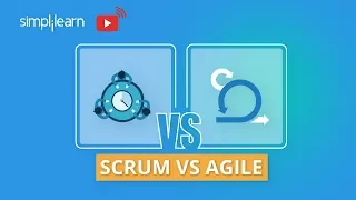 Scrum vs Agile | Scrum And Agile Difference | Agile Scrum Master Training | Simplilearn