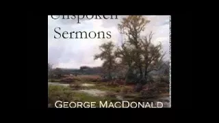 The Truth in Jesus, (a Sermon by George MacDonald), Christian Audiobook