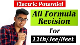 Electrostatic Potential Full Formula and important points Revision for 12th/Jee/Neet