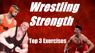 Top 3 Wrestling Strength Exercises