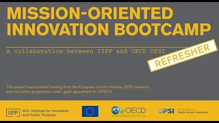 Mission Oriented Innovation Bootcamp: Refresher