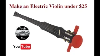 Make an Electric Violin for Under $25.