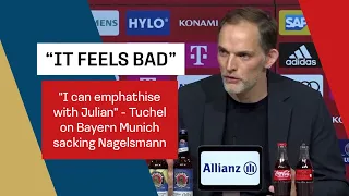 "I can empathize with Julian" New Bayern Munich boss Tuchel on Nagelsmann sacking｜Bundesliga