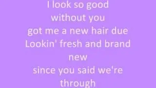 Jessie James-I look so good (without you) lyrics