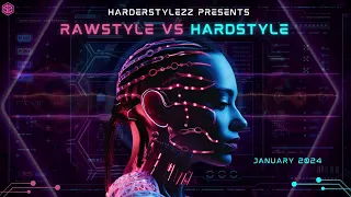 Rawstyle vs  Hardstyle 2024