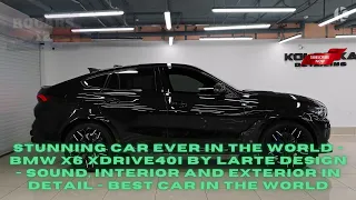 Stunning car ever in the world   BMW X6 xDrive40i by Larte Design   Sound, Interior and Exterior in