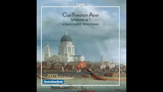 Karl Friedrich Abel (1723-1787) - Symphonies op.7, op.10, op.17