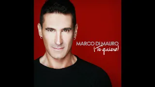 Marco Di Mauro - ¡Te Quiero! (Versión Deluxe) (Álbum Completo) [HD]