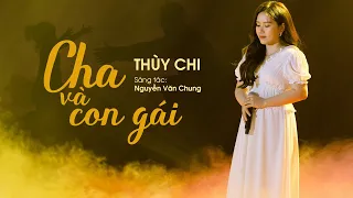 THÙY CHI - cha và con gái