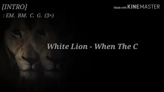 White Lion - When The Children Cry (Chord & Terjemahan Bahasa Indonesia)