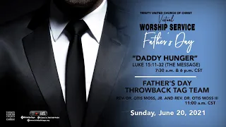 6/20/2021 11am | Father's Day Worship | Rev. Dr. Otis Moss, Jr. & Rev. Dr. Otis Moss III - TAG TEAM
