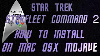 How To Install Star Trek Starfleet Command Vol 2 On A Mac