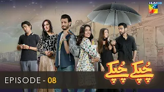 Chupke Chupke - Episode 08 - Osman Khalid Butt - Ayeza Khan - Arsalan Naseer