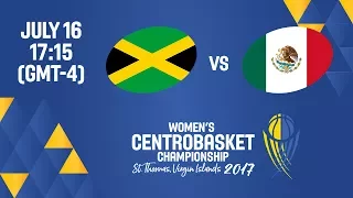 Jamaica vs Mexico - Full Game - Women's Centrobasket Championship 2017