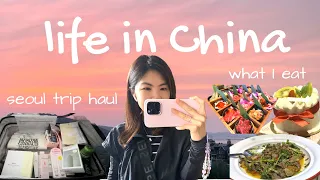 life in china | seoul trip shopping haul, cooking chinese food, what we eat in china 🇨🇳