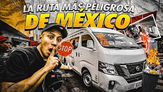 La “RUTA MÁS PELIGROSA” de Mexico 🇲🇽