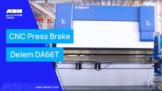 ADH CNC Press Brake with Delem DA66T Controller And DSP Laser Protection