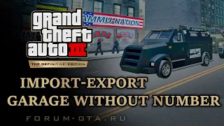 GTA 3 Import/Export in a garage without a number