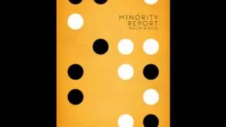 Philip K Dick :: Minority Repot :: Chapter 02 :: Audiobook