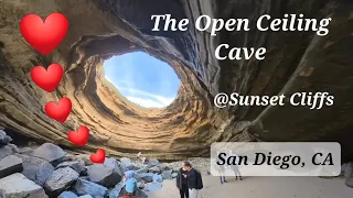 The Sea Cave (Open Ceiling) at Sunset Cliffs, San Diego, CA