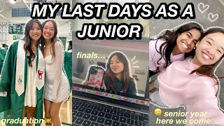 MY LAST DAYS AS A JUNIOR | finals, graduation, & moments before summer 🤭🫶