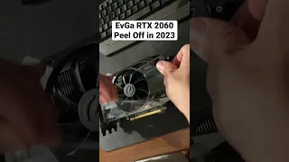 •EvGa RTX 2060 Peel Off ASMR• #pcgaming #pcbuild #gpu