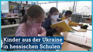 Schule nimmt unbürokratisch geflüchtete Kinder aus der Ukraine auf | hessenschau