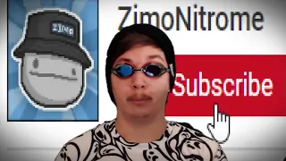 Subscribe To ZimoNitrome My Dudes