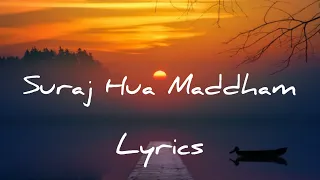 Suraj Hua Maddham | Lyrics | Sonu Nigam | Alka Yagnik