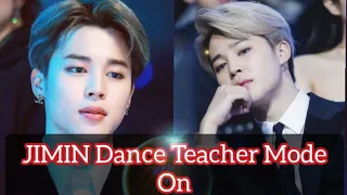 JIMIN Dance Teacher Mode On 😎