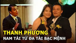 Thanh Phương "Miền Đất Phúc": Nam tài tử đa tài bạc mệnh, ra đi không kịp trăng trối