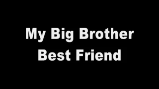 Friendship is Music - Big Brother Best Friend Forever + Reprise (Lyrics + Download)