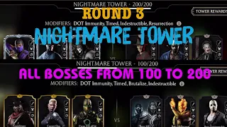 ROUND 3 | Nightmare Tower Boss Battles 100, 120, 140, 160, 180 & 200+Rewards | MK Mobile Gaming