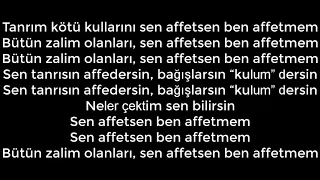 Sagopa Kajmer ft Bergen - Affetmem Lyrics (Sözleri)