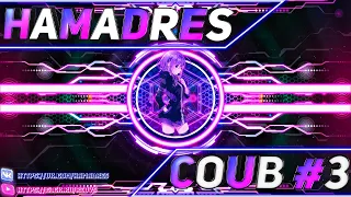 HAMADRES BEST COUB Forever #3 | anime amv / gif / mycoubs / аниме / mega coub
