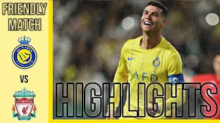 Al Nassr FC vs Liverpool FC Friendly Match Highlights | Exciting Football Game Play