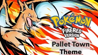 Pokemon Firered and Leafgreen Version OST- Pallet Town