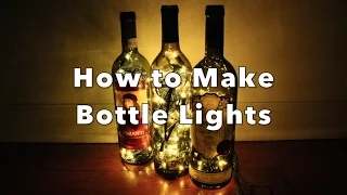 DIY: How to Make Bottle Lights